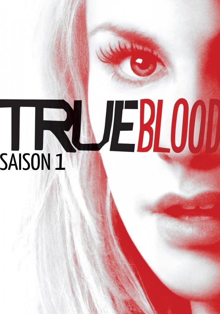Saison 1 True Blood streaming où regarder les épisodes?
